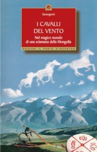 I cavalli del Vento – Sarangerel